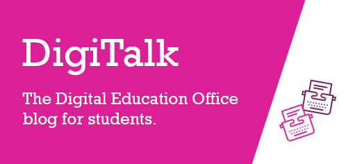 DigiTalk. The Digital Education Office blog for students.
