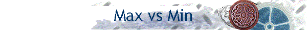 Max vs Min