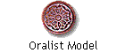 Oralist Model