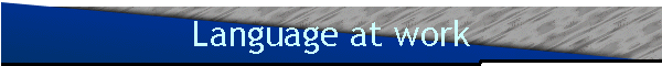 Language at work