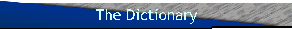 The Dictionary