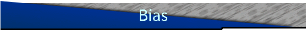 Bias
