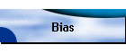 Bias