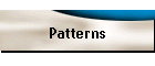 Patterns