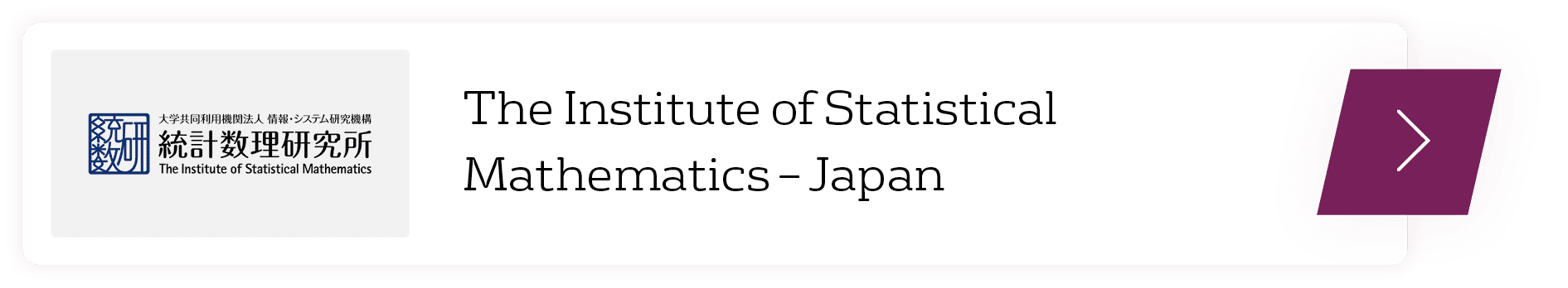 Button Graphic Clickable visit Institute of Statistical Mathematics Partnership Page on JGI website 