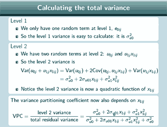 Slide with text that explains the formulae for the variance functions at level 1 and level 2 and hence for the VPC for a random slopes model.