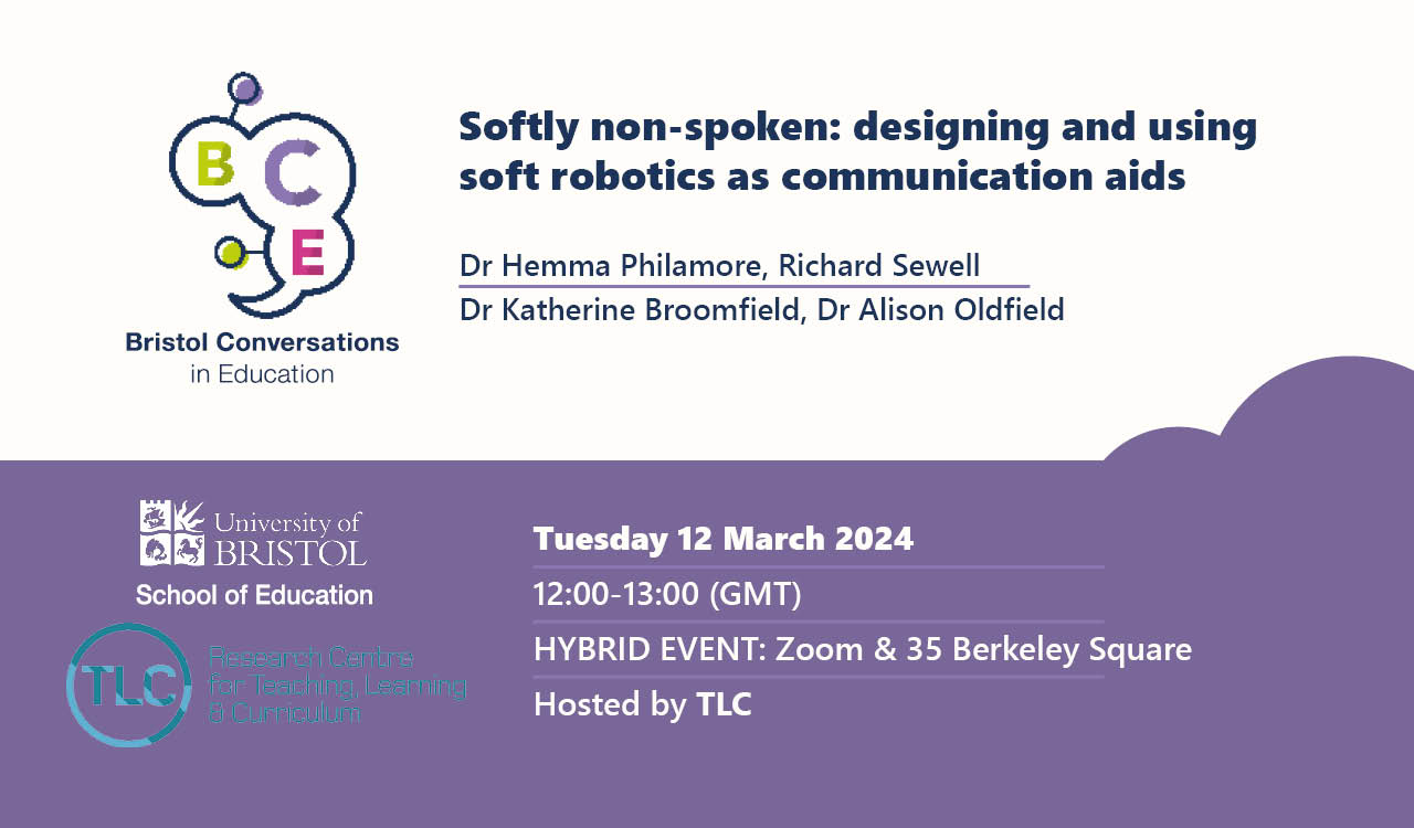Poster for BCE - Softly non-spoken: designing and using soft robotics as communication aids