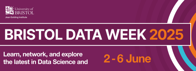 Bristol Data Week 2025, 2-6 June