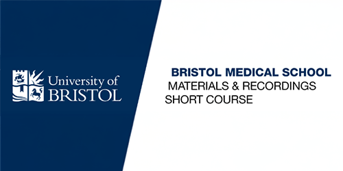 Banner with university logo and the text Bristol Medical School Materials & Recordings short course