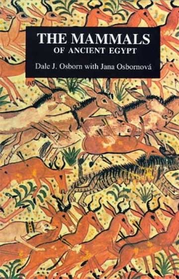 Image showing the cover of Dale Osbourn's The Mammals of Ancient Egypt 