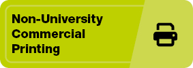Non University Commercial Printing button click through to access Non University Commercial Printing page